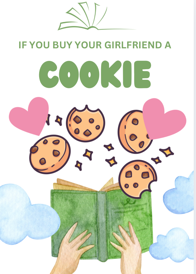 Flip Book: If you Buy Your Girlfriend a Cookie