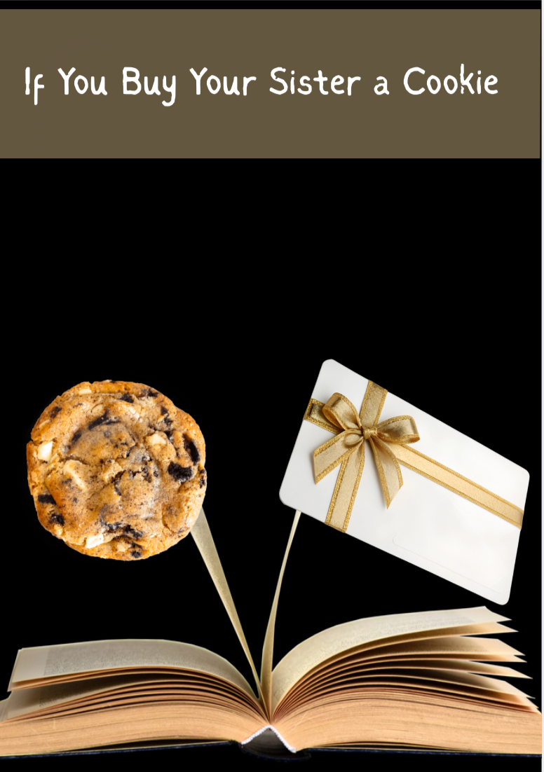 Flip Book: If you Buy Your Sister a Cookie